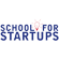 School for Startups
